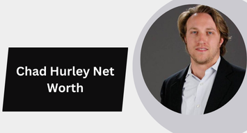 Chad Hurley Net Worth