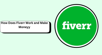 How Does Fiverr Work and Make Money
