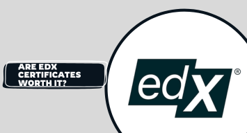 Are edX Certificates worth it