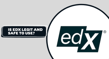 Is edx Legit and Safe to Use